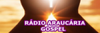 11 https://www.radios.com.br/aovivo/radio-araucaria-gospel/246770